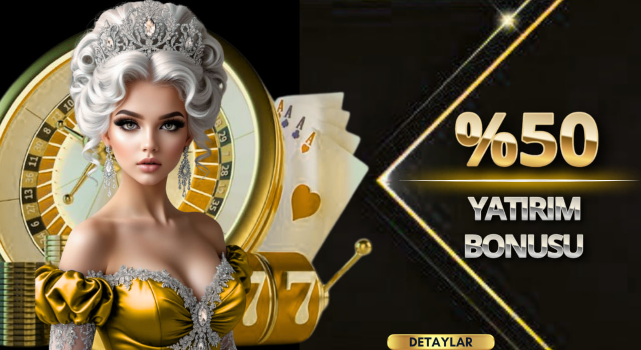 %50 YATIRIM BONUSU